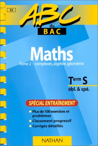 Beispielbild fr Abc Maths, Terminale S, Volume 2, dition 1998. Spcial Entranement zum Verkauf von RECYCLIVRE