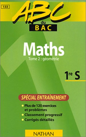 9782091809793: Maths 1re S: Tome 2, gomtrie