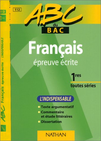 Beispielbild fr ABC du bac franais, preuve crite : niveau premire zum Verkauf von medimops