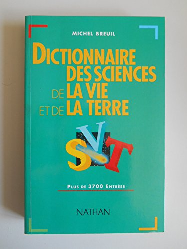 Imagen de archivo de Dictionnaire des sciences de la vie et de la terre a la venta por Librairie Th  la page