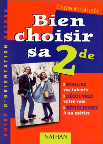 Stock image for Bien choisir sa 2de for sale by Chapitre.com : livres et presse ancienne
