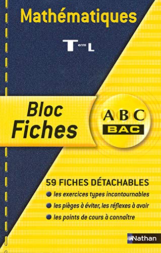 Imagen de archivo de Blocs fiches ABC BAC : Maths, terminale L Spcialit a la venta por Ammareal