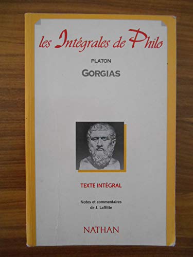 Stock image for Intgrale de philo : Platon, Gorgias for sale by Ammareal