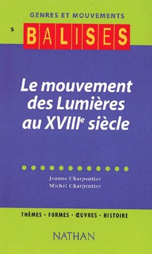 Imagen de archivo de Le Mouvement Des Lumires Au Xviiie Sicle a la venta por RECYCLIVRE