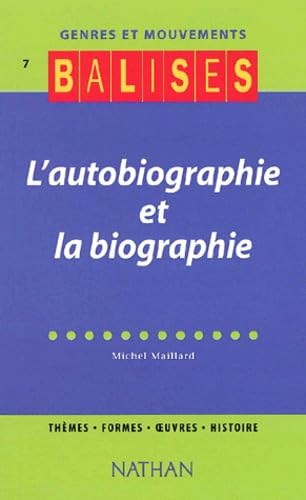 Imagen de archivo de L'autobiographie Et La Biographie a la venta por RECYCLIVRE