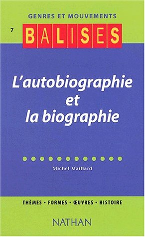 Stock image for L'autobiographie Et La Biographie for sale by RECYCLIVRE