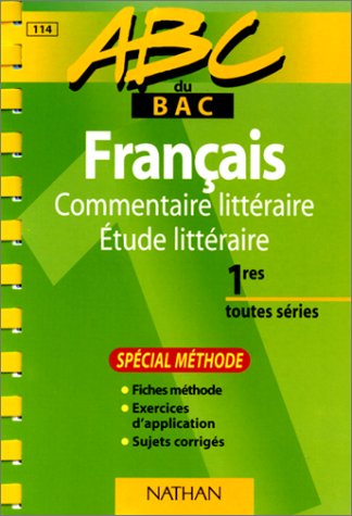 Beispielbild fr Franais. Commentaire littraire - Etudes littraire, 1res, toutes sries zum Verkauf von medimops