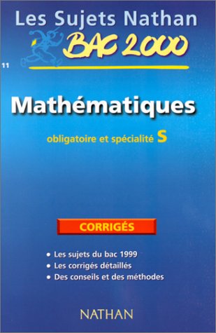 Beispielbild fr Sujets corrigs, mathmatiques niveau terminale S obl et sp zum Verkauf von Ammareal