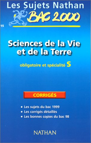 Imagen de archivo de Sujets corrigs du bac 99, sciences de la vie et de la terre terminale S obl et sp a la venta por Ammareal