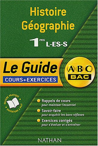 9782091827162: Histoire-Gographie 1re L/ES/S: Le guide