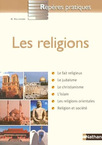 Stock image for LES RELIGIONS - REPERES PRATIQUES N69 for sale by HPB-Red