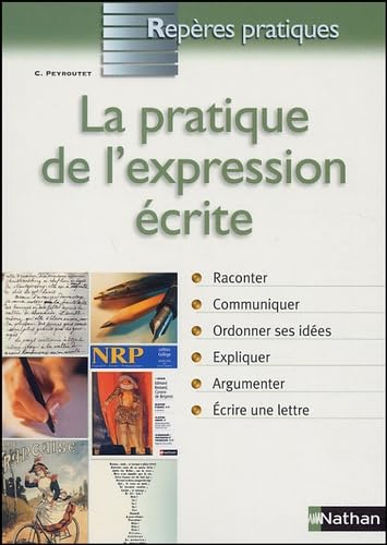 Beispielbild fr La pratique de l'expression crite zum Verkauf von medimops