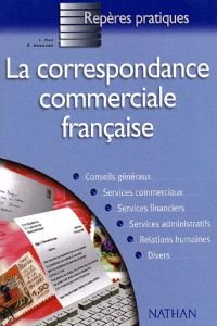 Beispielbild fr La Correspondance Commerciale Francaise (Reperes Pratiques) zum Verkauf von WorldofBooks