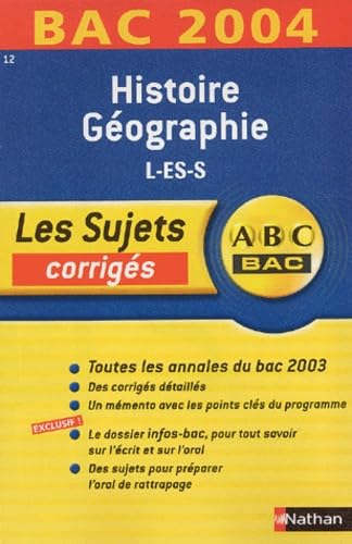 Beispielbild fr Les Sujets corrigs - Bac 2004 - Histoire-Gographie L - ES - S : Annales Bac 2009- Histoire-Gographie l, ES, S : Toutes les annales 2003, Des corrigs dtaills, Un mmento avec les points cls du programme, Le dossier infos-bac, pour tout savoir sur l'crit et sur l'oral, Des sujets pour prparer l'oral de rattrapage zum Verkauf von Tamery