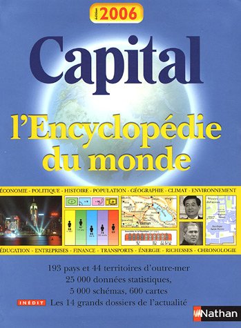 Beispielbild fr Capital, L'encyclopdie Du Monde 2006 zum Verkauf von RECYCLIVRE
