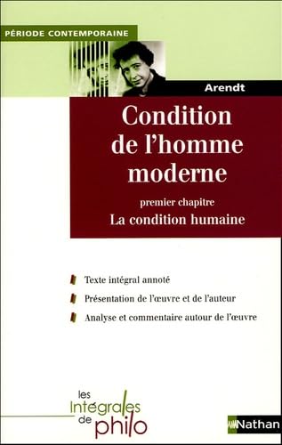 Beispielbild fr Condition de l'homme moderne: Premier chapitre, La condition humaine zum Verkauf von Ammareal