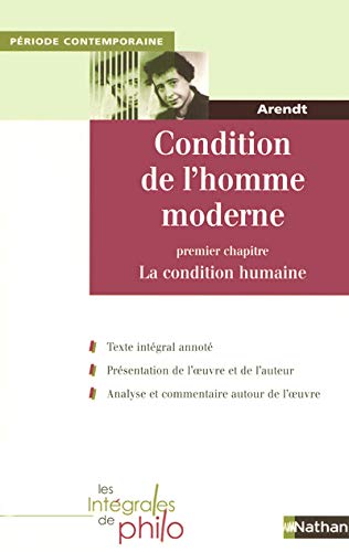 Stock image for Condition de l'homme moderne: Premier chapitre, La condition humaine for sale by Librairie Pic de la Mirandole