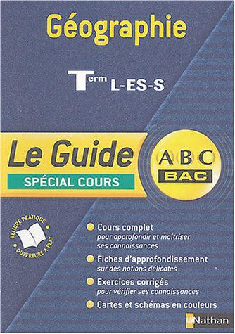 9782091835662: Guide ABC terminale : Gographie, terminales L, ES, S (spcial cours)