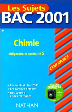 Beispielbild fr Bac 2001 : Chimie Terminale S (enseignement obligatoire et spcialit) (sujets corrigs) zum Verkauf von Ammareal