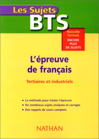 Imagen de archivo de BTS. L'preuve de franais (tertiaires et industriels) a la venta por Ammareal