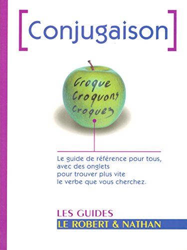 Stock image for Le Robert & Nathan: LA Conjugaison for sale by WorldofBooks
