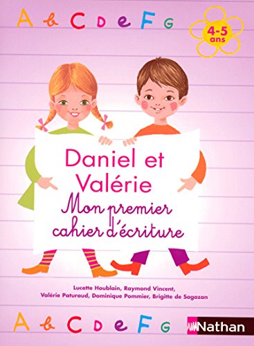 Stock image for Daniel et Valrie - Mon premier cahier d'criture 4-5 ans for sale by Ammareal