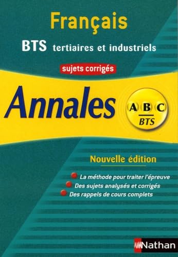 Imagen de archivo de Franais BTS Tertiaires et industriels : Annales Sujets corrigs a la venta por medimops