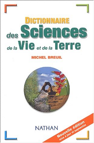 9782091845401: Dictionnaire des Sciences de la Vie et de la Terre
