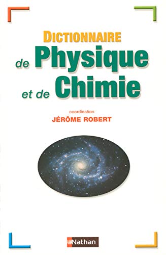 9782091845425: Dictionnaire de Physique et de Chimie