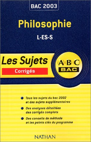 Stock image for ABC Bac : Philosophie, Bac L, ES, S for sale by Ammareal
