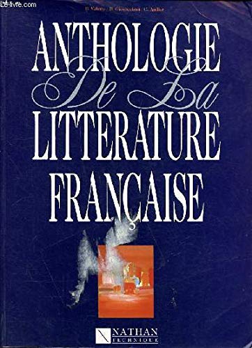 Imagen de archivo de Anthologie de la litt?rature fran?aise - Bernard Valette a la venta por Book Hmisphres