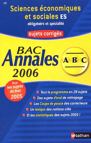 Beispielbild fr Sciences conomiques et sociales ES obligatoire et spcialit: Annales Bac sujets corrigs zum Verkauf von Tamery