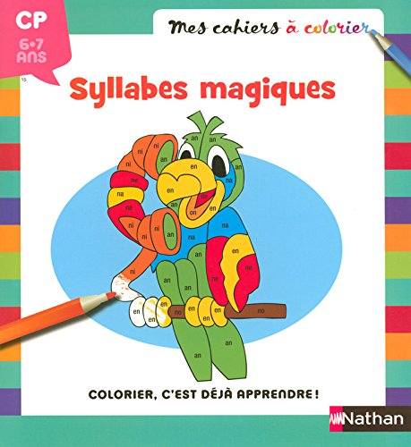 Imagen de archivo de Syllabes magiques CP 6-7 ans a la venta por medimops