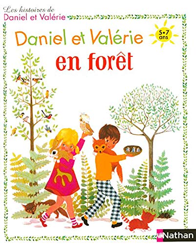 9782091861562: DANIEL ET VALERIE EN FORET