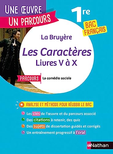 Stock image for Analyse et tude de l'oeuvre - Les Caractres de La Bruyre - Russir son BAC Franais 1re 2022 - Parcours associ La comdie sociale - Voie gnrale - Une oeuvre, un parcours for sale by medimops