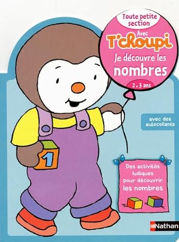 Beispielbild fr Je dcouvre les nombres Toute petite section avec T'choupi : 2-3 ans zum Verkauf von medimops