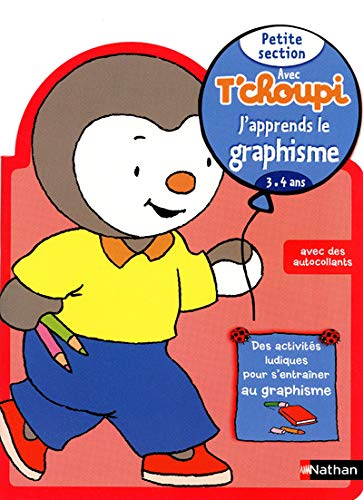 9782091866543: Avec T'choupi - J'apprends le graphisme PS: 3-4 ans
