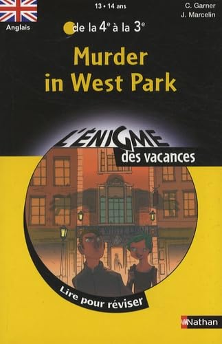 9782091866635: Murder in West Park: Lire pour rviser de la 4e  la 3e