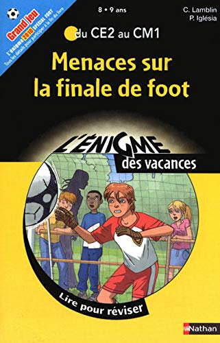 Stock image for Menaces sur la finale de foot : Du CE2 au CM1 for sale by La Plume Franglaise
