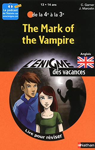 Beispielbild fr The Mark of the Vampire : De la 4e  la 3e zum Verkauf von Ammareal