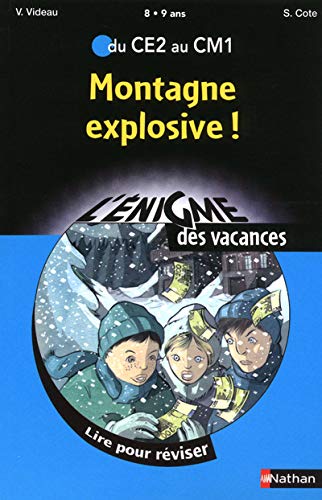 Beispielbild fr Montagne explosive ! : Du CE2 au CM1 zum Verkauf von Ammareal