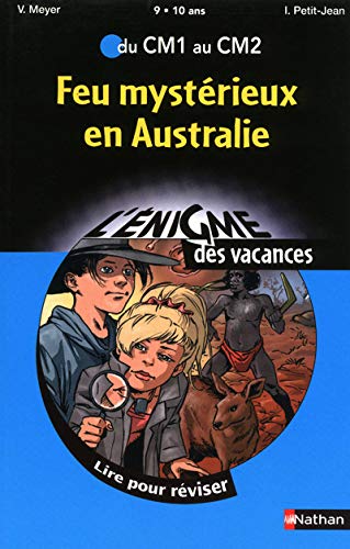 Beispielbild fr Feu mystrieux en Australie: Du CM1 au CM2 zum Verkauf von Bahamut Media