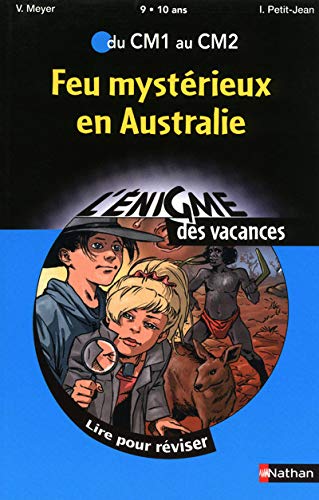 Stock image for Feu myst rieux en Australie: Du CM1 au CM2 for sale by AwesomeBooks