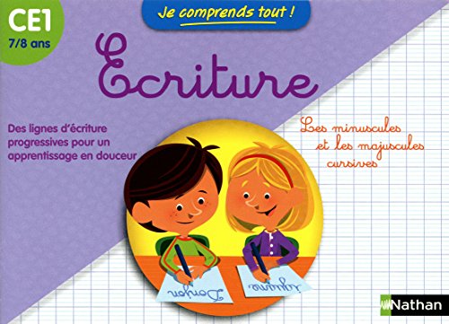 Stock image for Je comprends tout ! Cahier d' criture CE1: 7-8 ans for sale by WorldofBooks