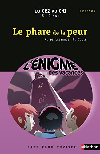Beispielbild fr Le phare de la peur : Du CE2 au CM1 zum Verkauf von medimops
