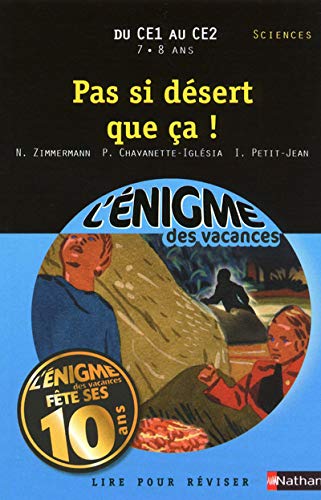 Stock image for L'ENIGME DES VACANCES PRIMAIRE T.25 ; pas si dsert que a ! du CE1 au CE2 for sale by Chapitre.com : livres et presse ancienne