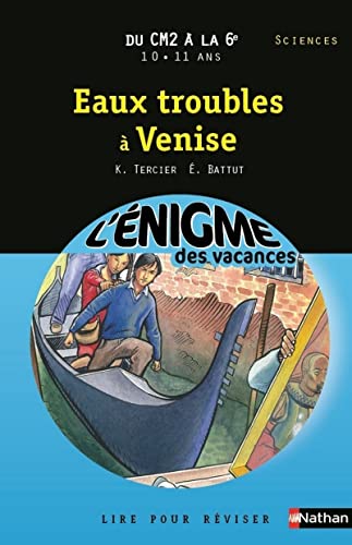 Beispielbild fr Cahier de vacances - Enigmes vacances Eaux troubles  Venise zum Verkauf von Librairie Th  la page