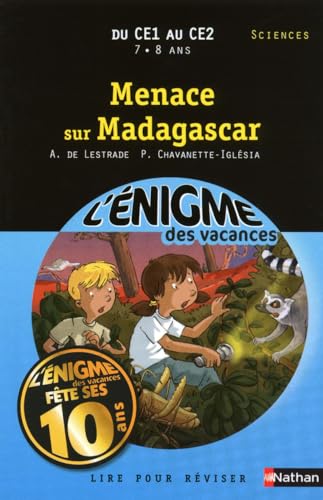 Imagen de archivo de Menace sur Madagascar : Du CE1 au CE2 a la venta por medimops