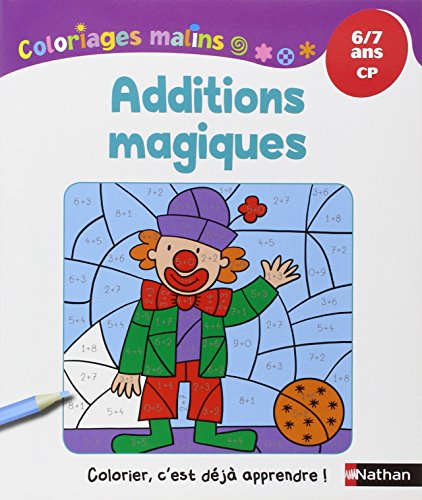 Imagen de archivo de Additions magiques : CP, 6-7 ans a la venta por medimops