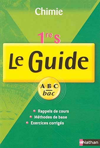 9782091871240: Chimie 1e S: Le Guide programme 2001